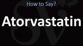 How to Pronounce Atorvastatin CORRECTLY [upl. by Nyliak]