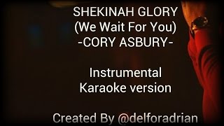 Cory Asbury Shekinah Glory Instrumental [upl. by Delilah154]