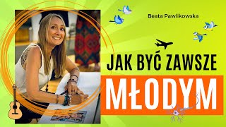 Jak być zawsze młodym [upl. by Eves411]