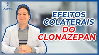 CLONAZEPAM E SEUS EFEITOS COLATERAIS [upl. by Rue920]