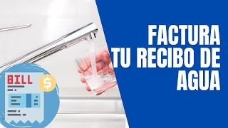 💧Cómo FACTURAR mi recibo de AGUA 💦RÁPIDO y FÁCIL sin filas [upl. by Pilloff]