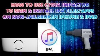 How To Install Apps With Cydia Impactor  No Jailbreak [upl. by Hesky480]