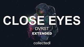 DVRST  Close Eyes  Extended [upl. by Guenna654]