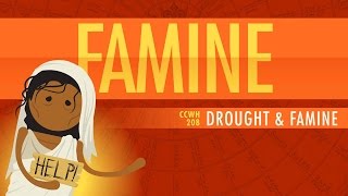 Drought and Famine Crash Course World History 208 [upl. by Akirdna]