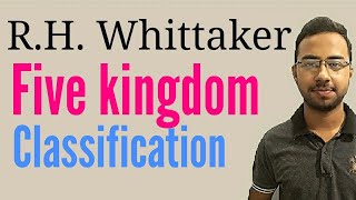 five kingdoms of classification  RH whittakers classification of organisms [upl. by Yram]