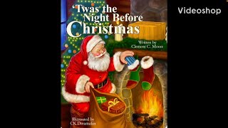 Twas the Night Before Christmas by Clement C Moore  Christmas Read Aloud [upl. by Melliw]