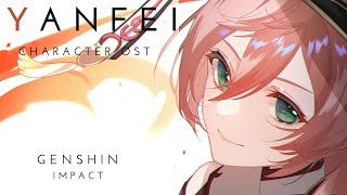 Yanfei Character OST  Genshin Impact [upl. by Eiknarf]