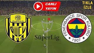 FENERBAHÇE ANKARAGÜCÜ MAÇI CANLI İZLE [upl. by Adniroc580]