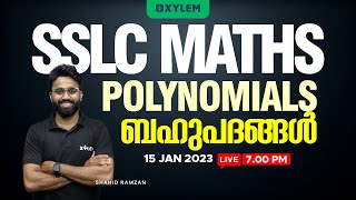 SSLC MATHS  Polynomials  ബഹുപദങ്ങൾ  Xylem SSLC [upl. by Cate857]