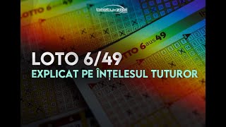 Loto 6 din 49 explicat pe înțelesul tuturor [upl. by Grega]