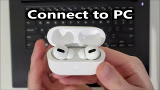 How to Connect AirPods Pro to Windows PC [upl. by Naujej]