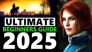 The Witcher 3 ULTIMATE Beginners Guide 2025 [upl. by Llehcsreh138]