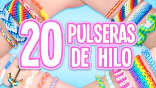 20 IDEAS PARA HACER PULSERAS DE HILO COMPILACIÓN  Tutoriales Belen [upl. by Lady]