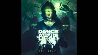 DANCE WITH THE DEAD  Theres a Storm Coming [upl. by Celle]