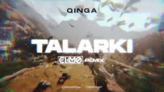 QINGA  TALARKI CLIMO REMIX [upl. by Annirtak]