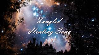 Tangled  Healing Incantation KaraokeLyrics [upl. by Carrissa]