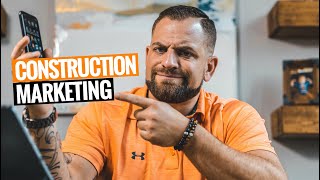 How To MARKET Your CONSTRUCTION BUSINESS 3 Ways [upl. by Pheni]