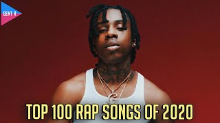 TOP 100 RAP SONGS OF 2020 YOUR CHOICE [upl. by Rosner]