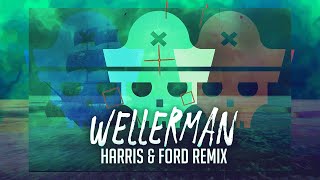 Wellerman Harris amp Ford Remix  Captain X [upl. by Yregerg366]