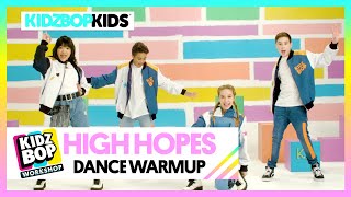 KIDZ BOP Kids – High Hopes KIDZ BOP Workshop Dance Warmup [upl. by Adnilak]