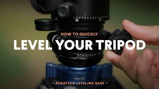 How to LEVEL your TRIPOD  Featuring the Acratech Leveling Base [upl. by Ahsiemal73]