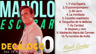 Manolo Escobar  Sus 10 mayores éxitos Colección quotDecálogoquot [upl. by Anrev597]