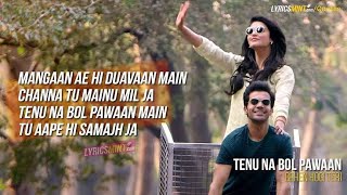 Tenu Na Bol Pawaan  Manga Yahi Duawa Main  Lyrics Song  I Like Musicmp4 [upl. by Artapoelc757]