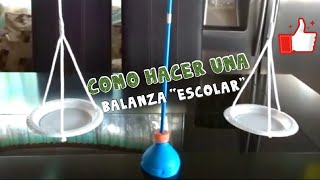 COMO HACER UNA BALANZA ESCOLAR [upl. by Born573]