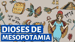 Los 14 dioses de Mesopotamia más importantes [upl. by Cocke]