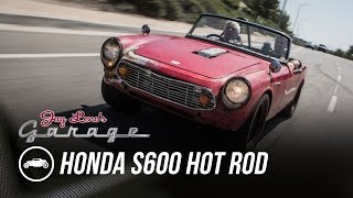 1964 Honda S600 Hot Rod  Jay Lenos Garage [upl. by Aissak]