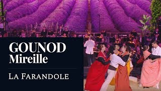 GOUNOD  Mireille quotThe Farandolequot HD [upl. by Stilu]