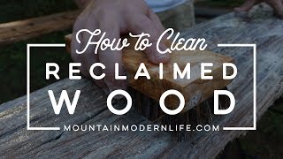 How to Clean Reclaimed Wood [upl. by Berman]