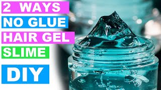 NO GLUE Hair Gel Slime How To Make Slime without Glue [upl. by Kissie844]