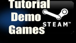 How to Download Demo Games Steam Tutorial [upl. by Alorac]