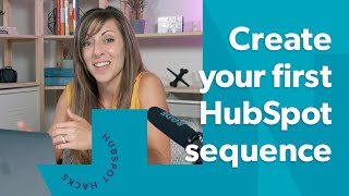 How to Set Up HubSpot Sequences and Streamline Sales Outreach [upl. by Biggs]