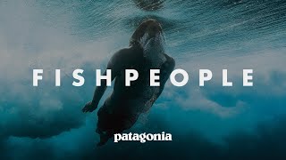 Fishpeople Lives Transformed by the Sea  Patagonia Films [upl. by Anika]