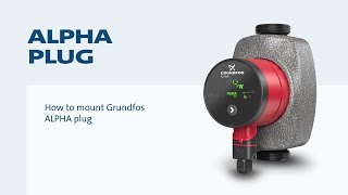 How to mount Grundfos ALPHA plug [upl. by Neil67]