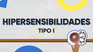 Hipersensibilidades Parte I  Hipersensibilidade do tipo I [upl. by Cataldo841]