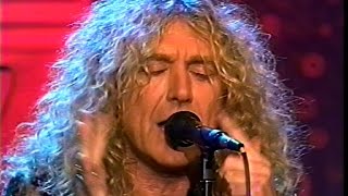 Robert Plant  Tonight Show with Jay Leno 1993 I Believe amp Tall Cool One [upl. by Nightingale289]