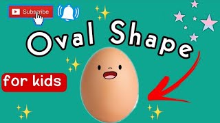 Oval Shape For Kids  Learn Shapes  Learn with Nour [upl. by Draillih]