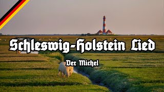 SchleswigHolsteinLied  Der Michel  New Version [upl. by Nitsreik]