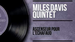 Miles Davis  Ascenseur pour léchafaud  Lift to the Gallows Full Album [upl. by Inod]