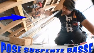 Pose suspente basse EasyLink sous rampant placo comment et pourquoi  Drywall work [upl. by Tally]