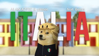 Alan Aztec feat Uamee amp Bertra  ITALIA [upl. by Sidnal]