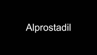 Alprostadil [upl. by Shurlock391]