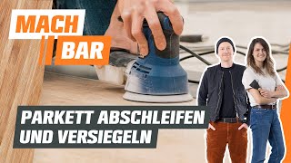 Parkett abschleifen und versiegeln  OBI [upl. by Llebiram]