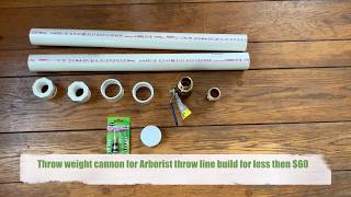 Arborist Throw Line Cannon Build [upl. by Brocklin]