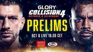 GLORY COLLISION 4  Prelims [upl. by Mulford171]