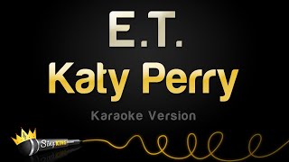 Katy Perry  ET Karaoke Version [upl. by Hillel]