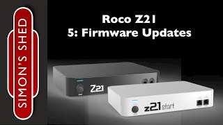 Part 5 Roco Z21 Firmware Updates [upl. by Hulbig]